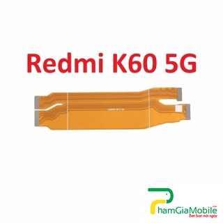 Mạch Dây Sub Sạc Xiaomi Redmi K60 5G Cáp Nối Main Sạc Cáp Nối Bo Mainboard Mạch Chủ